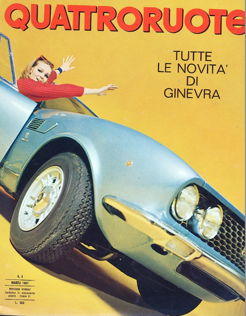 1967-quattoruote-marzo-135.png (1.13 MiB) Viewed 124731 times Not Illustrato Fiat, but what a front page